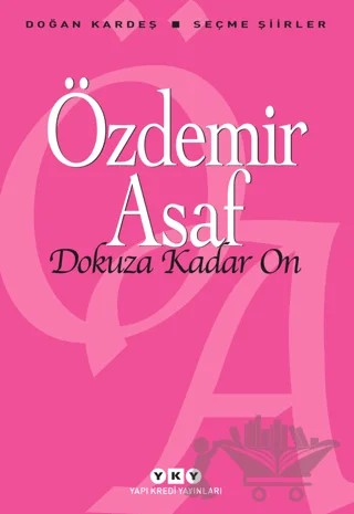Dokuza Kadar On – Özdemir Asaf – Yapı Kredi Yayınları kitap kapağı