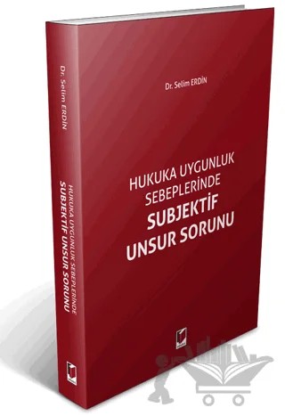 Subjektif Unsur Sorunu – Selim Erdin – Adalet Yayınevi kitap kapağı