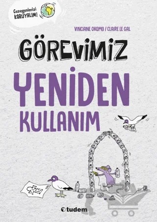 Görevimiz Yeniden Kullanım – Vinciane Okomo – Tudem Yayınları kitap kapağı