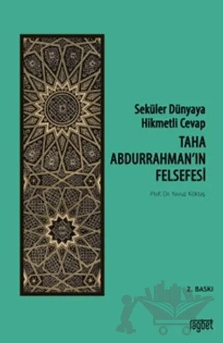Taha Abdurrahman’ın Felsefesi - Seküler Dünyaya Hikmetli Cevap – Yavuz Köktaş – Rağbet Yayınları kitap kapağı