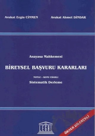 Anayasa Mahkemesi Bireysel Başvuru Kararları – Ahmet Dindar, Ergin Cinmen – Legal Yayıncılık kitap kapağı