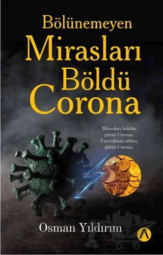 Bölünemeyen Mirasları Böldü Corona – Osman Yıldırım – Ares Yayınları kitap kapağı