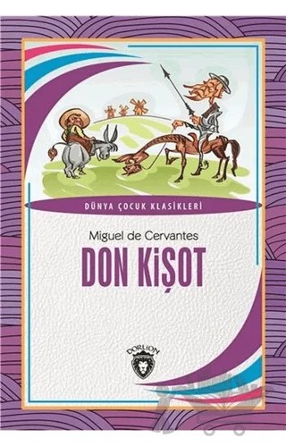 Don Kişot – Miguel de Cervantes Saavedra – Dorlion Yayınları kitap kapağı