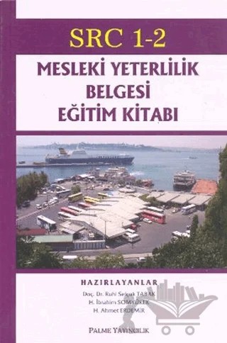 Src 1-2 Mesleki Yeterlilik Belgesi Eğitim Kitabı – Kolektif – Palme Yayıncılık kitap kapağı