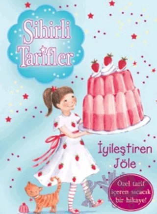Sihirli Tarifler 3 : İyileştiren Jöle – Kolektif – Doğan Egmont Yayıncılık kitap kapağı