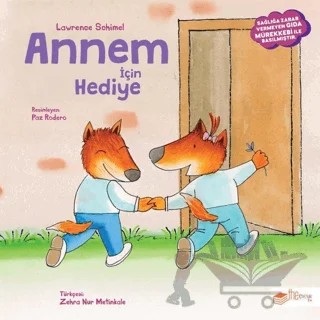 Annem için Hediye – Lawrence Schimel – The Kitap Çocuk kitap kapağı
