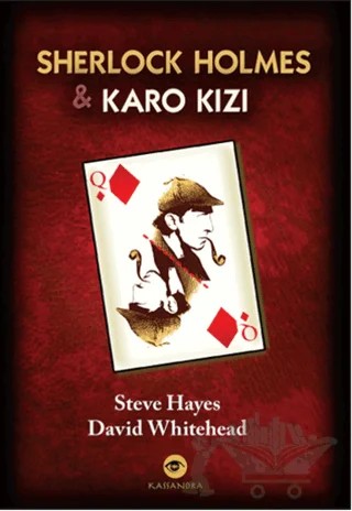 Sherlock Holmes : Karo Kızı – David Whitehead, Steve Hayes – Kassandra Yayınları kitap kapağı