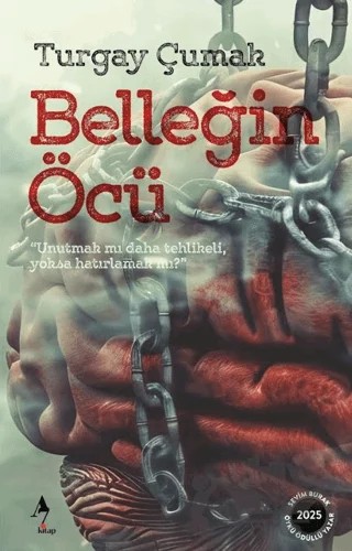 Belleğin Öcü – Turgay Çumak – A7 Kitap kitap kapağı