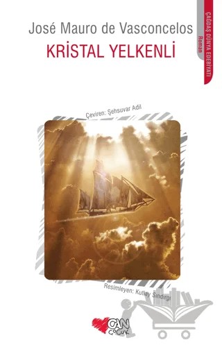 Kristal Yelkenli – Jose Mauro de Vasconcelos – Can Çocuk Yayınları kitap kapağı