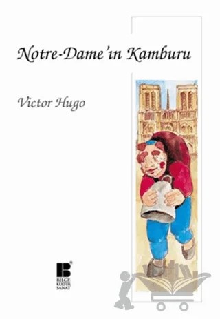 Notre-Dame’ın Kamburu – Victor Hugo – Bilge Kültür Sanat kitap kapağı