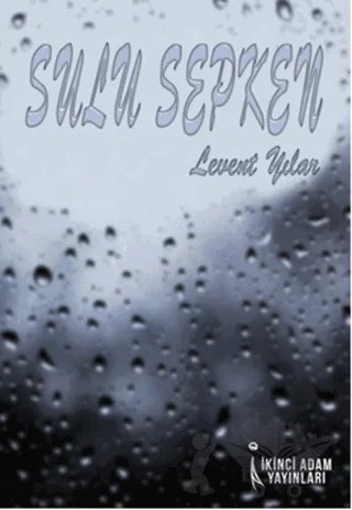 Sulu Sepken – Levent Yılar – İkinci Adam Yayınları kitap kapağı