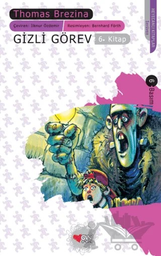 Gizli Görev 6. Kitap – Thomas Brezina – Can Çocuk Yayınları kitap kapağı
