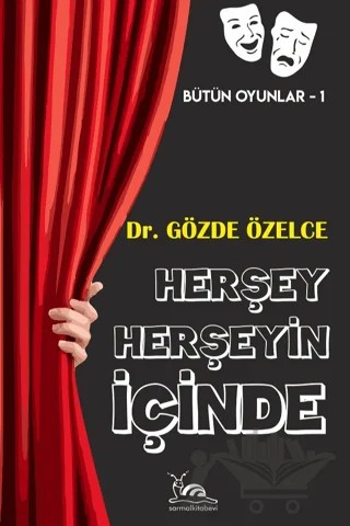Herşey Herşeyin İçinde – Gözde Özelce – Sarmal Kitabevi kitap kapağı