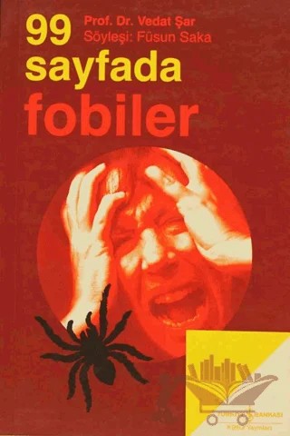 99 Sayfada Fobiler – Vedat Şar – İş Bankası Kültür Yayınları kitap kapağı