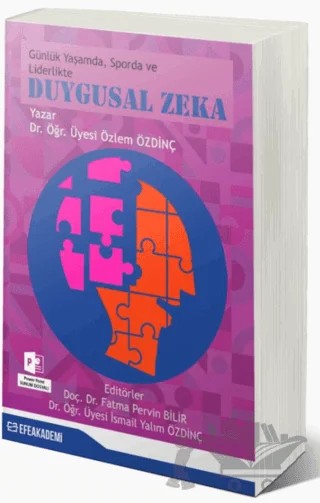 Günlük Yaşamda, Sporda ve Liderlikte Duygusal Zeka – Özlem Özdinç – Efe Akademi Yayınları kitap kapağı
