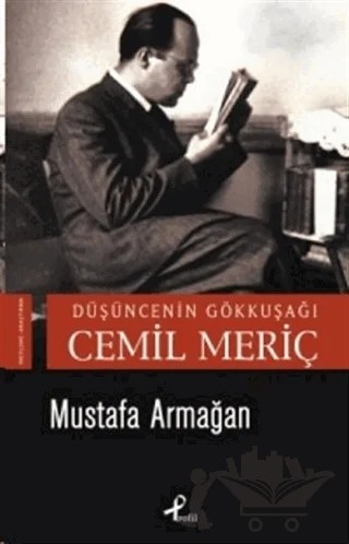 Düşüncenin Gökkuşağı: Cemil Meriç – Mustafa Armağan – Profil Kitap kitap kapağı