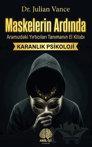 Maskelerin Ardında – Julian Vance – Akıl İzi Yayınları kitap kapağı
