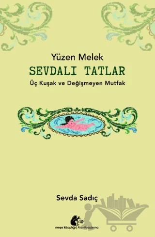 Sevdalı Tatlar – Sevda Sadıç – Meşe Kitaplığı kitap kapağı