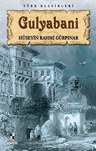 Gulyabani – Hüseyin Rahmi Gürpınar – Anonim Yayıncılık kitap kapağı