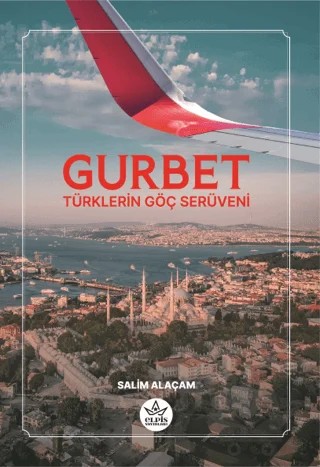 Gurbet – Salim Alaçam – Elpis Yayınları kitap kapağı