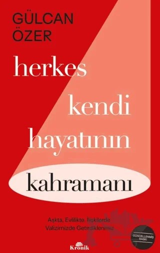 Herkes Kendi Hayatının Kahramanı – Gülcan Özer – Kronik Kitap kitap kapağı