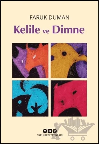 Kelile ve Dimne – Faruk Duman – Yapı Kredi Yayınları kitap kapağı
