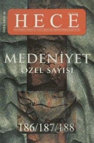 Hece Aylık Edebiyat Dergisi Medeniyet Özel Sayısı :24 - 186/187/188 (Ciltsiz) – Hece Dergisi kitap kapağı