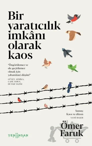 Bir Yaratıcılık İmkanı Olarak Kaos – Ömer Faruk – Yeni İnsan Yayınevi kitap kapağı