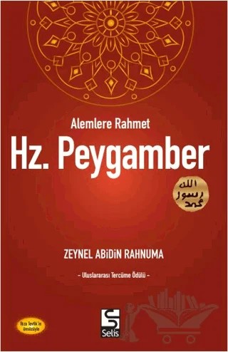 Alemlere Rahmet Hz. Peygamber – Zeynel Abidin Rahnuma – Selis Kitaplar kitap kapağı