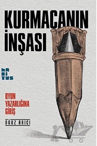 Kurmacanın İnşası – Oğuz Arıcı – Habitus Kitap kitap kapağı