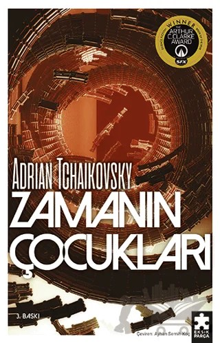 Zamanın Çocukları – Adrian Tchaikovsky – Eksik Parça Yayınları kitap kapağı