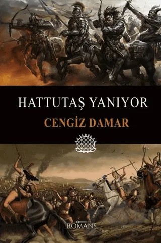 Hattutaş Yanıyor – Cengiz Damar – Romans Yayınları kitap kapağı
