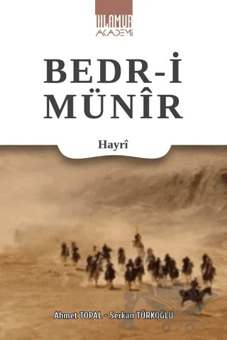 Bedr-i Münir – Ahmet Topal, Serkan Türkoğlu – Ihlamur Akademi kitap kapağı