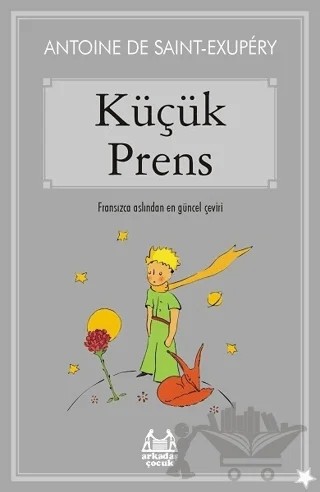 Küçük Prens – Antoine de Saint-Exupery – Arkadaş Yayınları kitap kapağı
