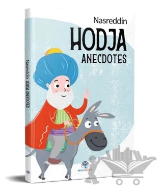 Nasreddin Hodja Anecdotes – Kolektif – Mavi Nefes Yayınları kitap kapağı