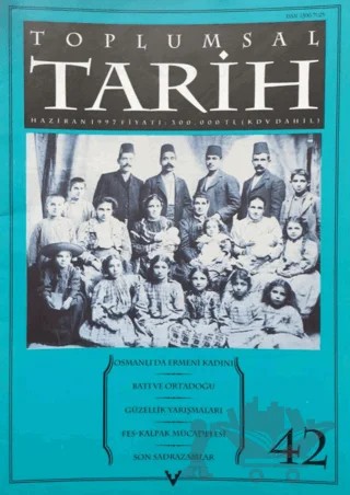 Toplumsal Tarih Dergisi Sayı: 42 – Tarih Vakfı Yurt Yayınları - Toplumsal Tarih Dergisi kitap kapağı