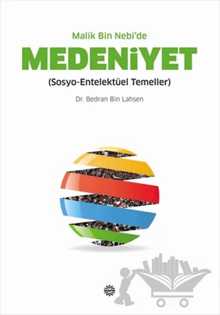 Malik Bin Nebi’de Medeniyet – Bedran Bin Lahsen – Mahya Yayınları kitap kapağı