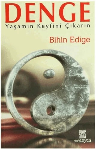Denge – Bihin Edige – Marka Yayınları kitap kapağı