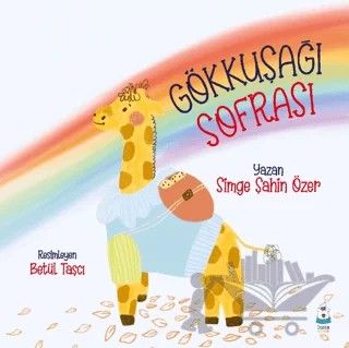 Gökkuşağı Sofrası – Simge Şahin Özer – Luna Çocuk Yayınları kitap kapağı