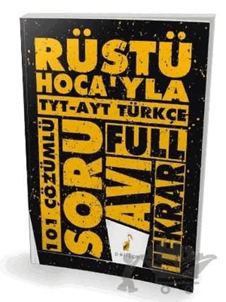Rüştü Hoca'yla TYT - AYT Türkçe Soru Avı 101 Çözümlü Soru – Rüştü Bayındır – Pelikan Tıp Teknik Yayıncılık kitap kapağı