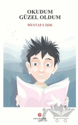 Okudum Güzel Oldum – Mustafa Işık – Can Yayınları (Ali Adil Atalay) kitap kapağı