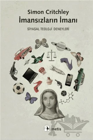 İmansızların İmanı – Simon Critchley – Metis Yayınları kitap kapağı