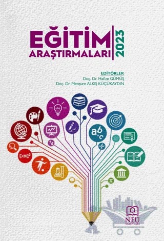 Eğitim Araştırmaları - 2023 – Hafize Gümüş, Menşure Alkış Küçükaydın – Necmettin Erbakan Üniversitesi Yayınları kitap kapağı