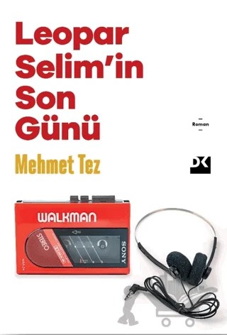 Leopar Selim'in Son Günü – Mehmet Tez – Doğan Kitap kitap kapağı