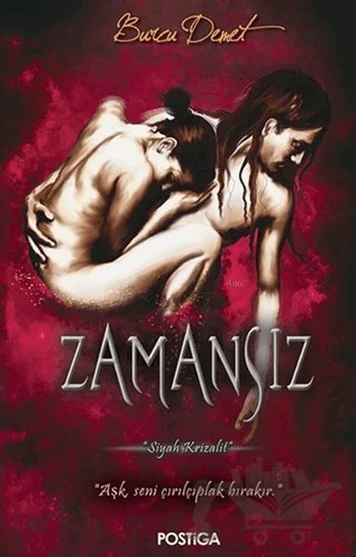Zamansız – Burcu Demet – Postiga Yayınları kitap kapağı