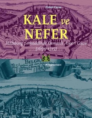 Kale ve Nefer – Ömer Gezer – Kitap Yayınevi kitap kapağı