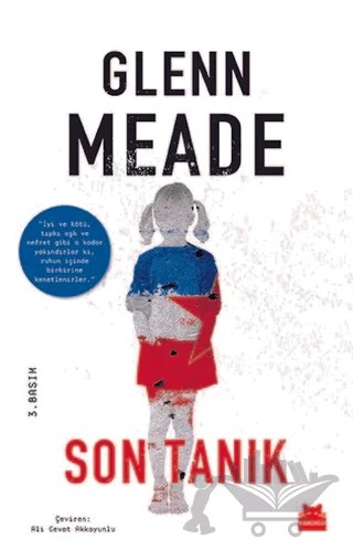 Son Tanık – Glenn Meade – Kırmızı Kedi Yayınevi kitap kapağı