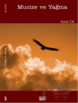 Mucize ve Yağma – Amir Or – Şiirden Yayıncılık kitap kapağı