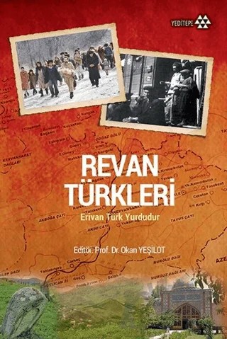 Revan Türkleri – Hatem Cabbarlı, Hayri Çapraz, Nesrin Sarıahmetoğlu, Okan Yeşilot – Yeditepe Yayınevi kitap kapağı