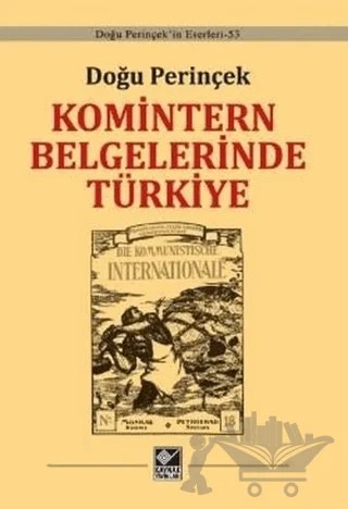 Komintern Belgelerinde Türkiye – Doğu Perinçek – Kaynak Yayınları kitap kapağı